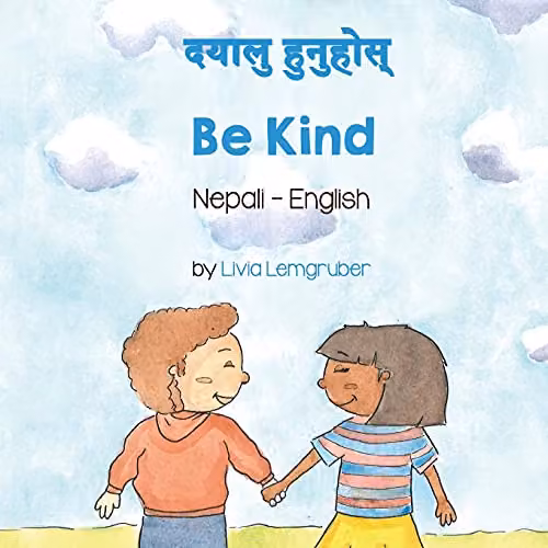 Language Lizard Be Kind Nepali-English Bilingual Living in Harmony Multicolour Book