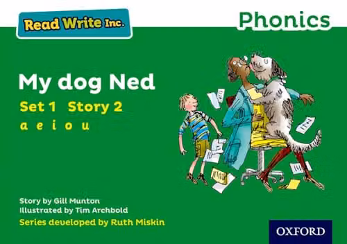 Read Write Inc. Phonics My Dog Ned Green Set 1 Storybook 2 by Oxford University Press