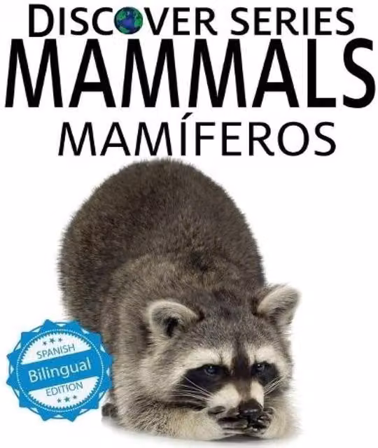 Xist Publishing Mammals / Mamiferos Hardcover Book in Multicolour and White