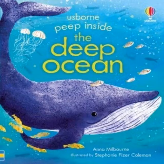 Anna Milbourne Peep Inside the Deep Ocean Board Book, Multicolour and Blue