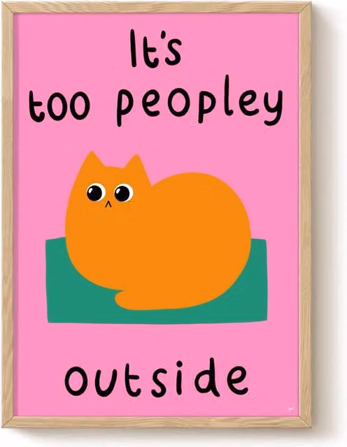 The Paper Tail Too Peopley Funny Ginger Cat Quote Typography Print, Multicolour, Size: A4