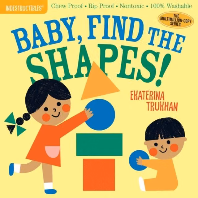 Amy Pixton Indestructibles: Baby, Find the Shapes Multicolour Paperback Book