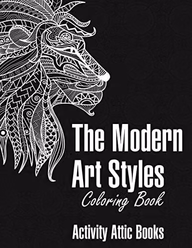 The Modern Art Styles Colouring Book by Activity Attic Books for Adults