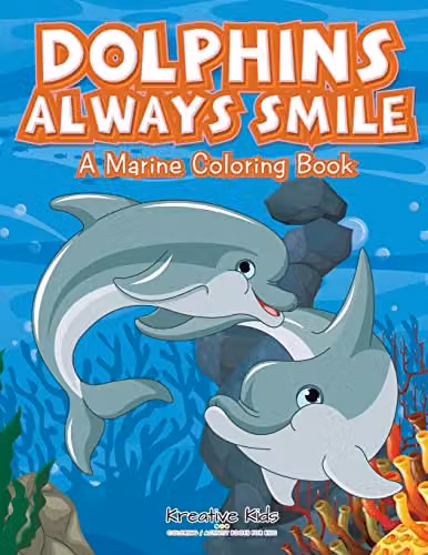Kreative Kids Dolphins Always Smile Marine Colouring Book for Children, Multicolour, H: 27.94 cm, W: 21.59 cm