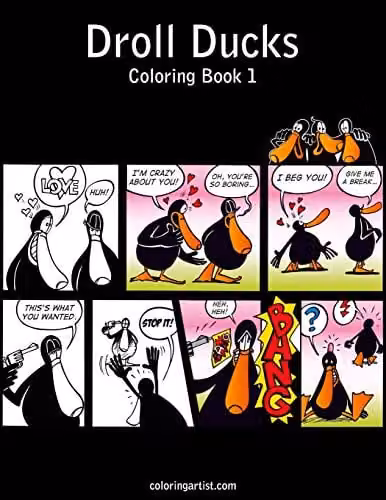 Droll Ducks Coloring Book 1: Volume 1 by Createspace