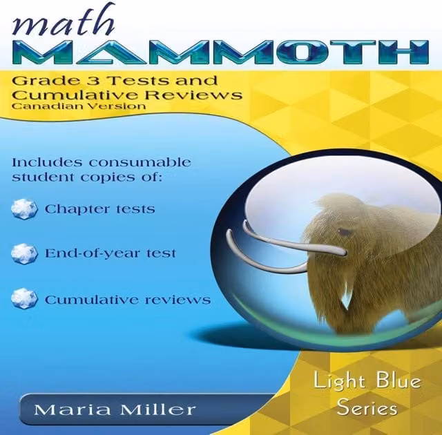 Math Mammoth Grade 3 Tests and Cumulative Reviews by Maria Miller, White