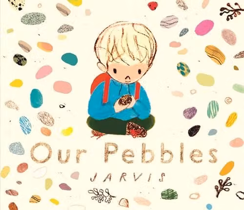 Our Pebbles by Jarvis, Walker Books, Multicolour Picture Book