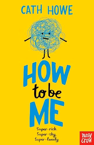How to Be Me by Nosy Crow, Yellow Paper Book