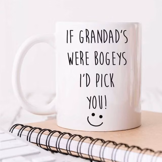 60 Second Makeover Limited If Grandad's Were Bogeys I'd Pick You Funny Ceramic Mug in White
