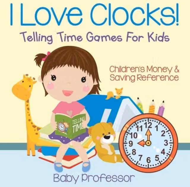 Baby Professor I Love Clocks Telling Time Games for Kids Multicolour