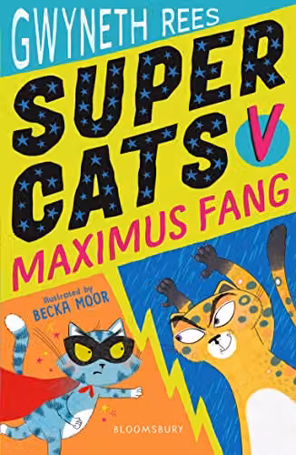 Super Cats v Maximus Fang by Bloomsbury, Multicolour Paperback Book