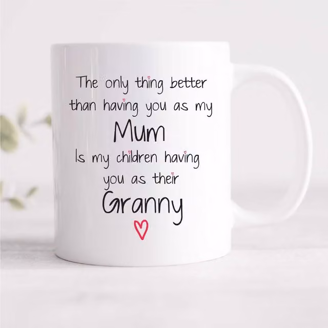 60 SECOND MAKEOVER Mum, Granny, Children Ceramic Mug in White