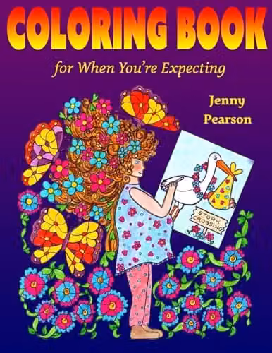 Coloring Book for When You're Expecting by Createspace, Multicolour Adult Colouring Book