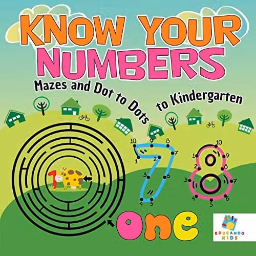 Educando Kids Know Your Numbers Mazes and Dot to Dots to Kindergarten Multicolour Paper Activity Book