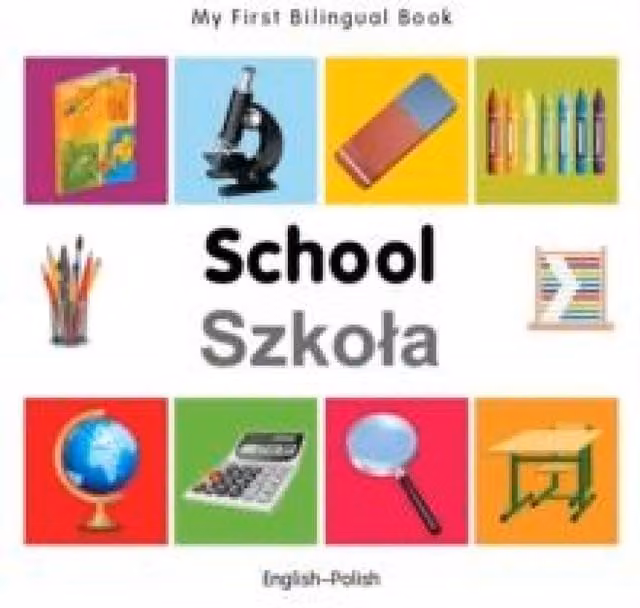 Milet My First Bilingual School English-Polish Multicolour Board Book