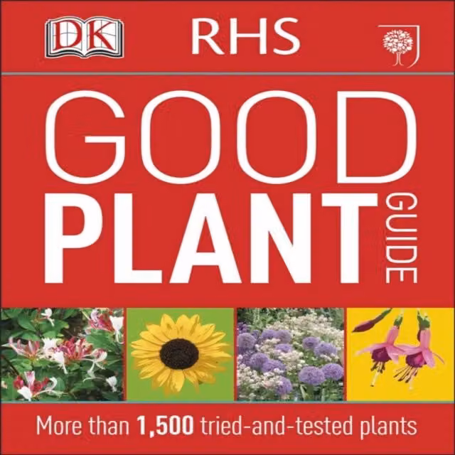 DK RHS Good Plant Guide: More than 1,500 Tried-and-Tested Plants Multicolour