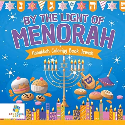 By the Light of the Menorah Hanukkah Colouring Book by Educando Kids for Children
