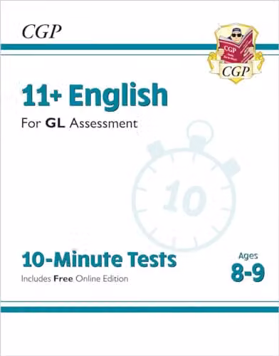 CGP 11+ GL 10-Minute Tests: English for Ages 8-9 with Online Edition