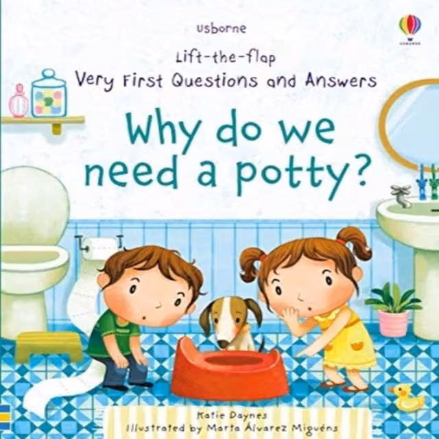 Katie Daynes Very First Questions & Answers Why do we need a potty? Multicolour Board Book