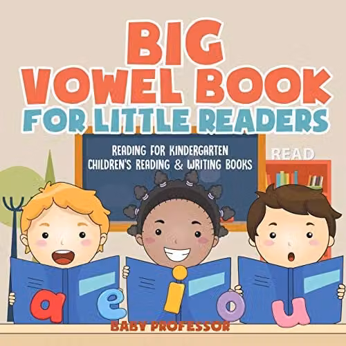 Baby Professor Big Vowel Book for Little Readers Kindergarten Reading and Writing Book, Multicolour