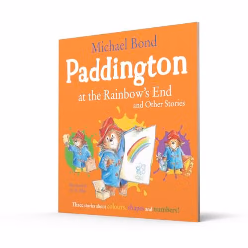 Paddington at the Rainbow’s End and Other Stories by HarperCollins Children’s Books, Multicolour Paper Book – 2