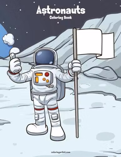 Astronauts Coloring Book Volume 1 Multicolour Paper Childrens Activity Book by Createspace
