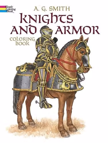 Dover Knights and Armour Colouring Book, Multicolour, H: 27.94 cm, W: 20.96 cm