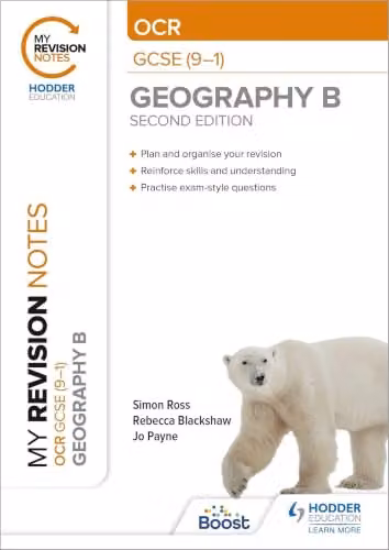 Hodder Education My Revision Notes: OCR GCSE (9-1) Geography B Second Edition