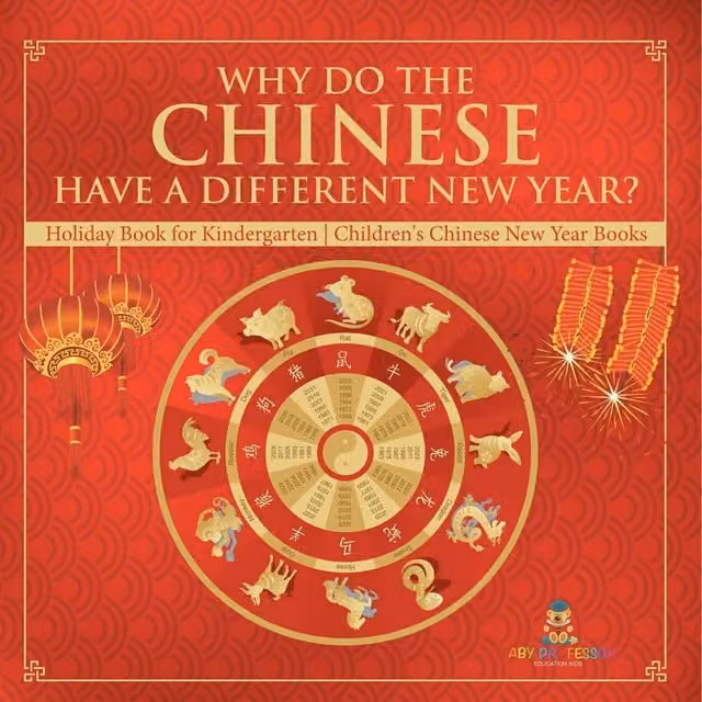 Baby Professor Why Do The Chinese Have A Different New Year? Holiday Book in Orange