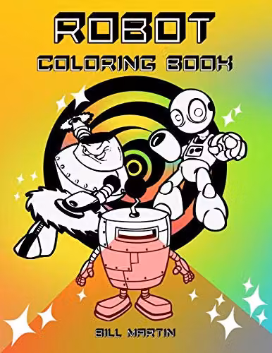 Robot Coloring Book for Kids by Independently Published, Multicolour
