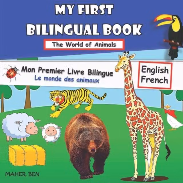 Maher Ben My First Bilingual Book Animals English-French Multicolour Paper Book