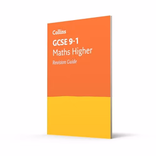 Collins GCSE Grade 9-1 Maths Higher Revision Guide – 3