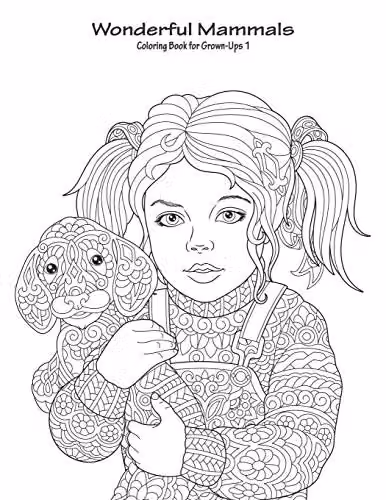 Wonderful Mammals Coloring Book for Grown-Ups 1 by Independently Published