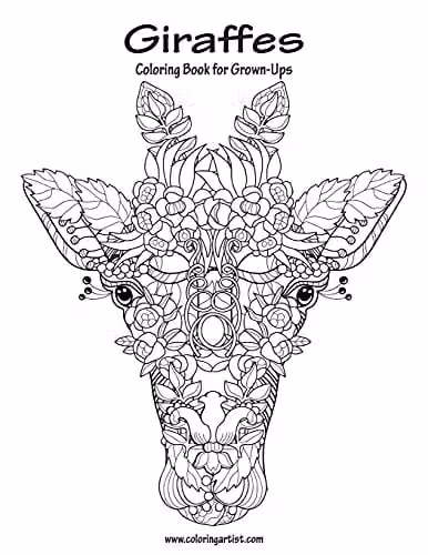 Giraffes Coloring Book for Grown-Ups Volume 1 by Createspace