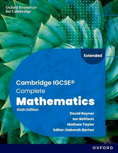Cambridge IGCSE Complete Mathematics Extended Student Book Sixth Edition by Oxford University Press, Blue