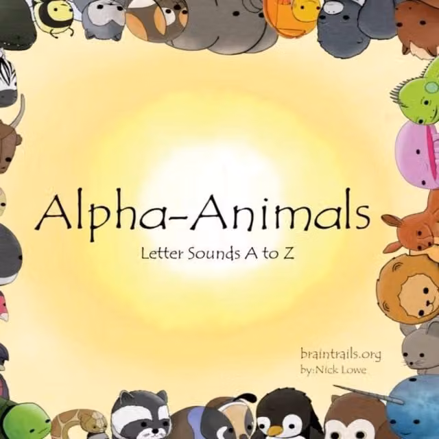 Nick Lowe Alpha-Animals: Letter Sounds A to Z Multicolour Hardcover Paper Book