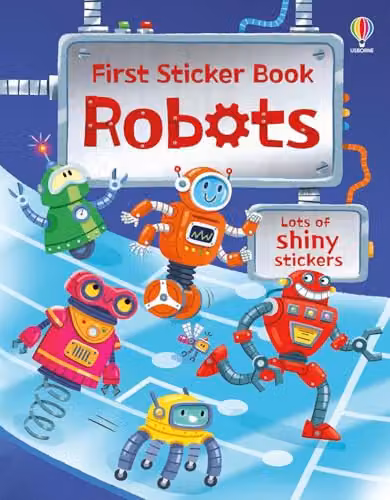 Usborne First Sticker Book Robots Multicolour Paperback