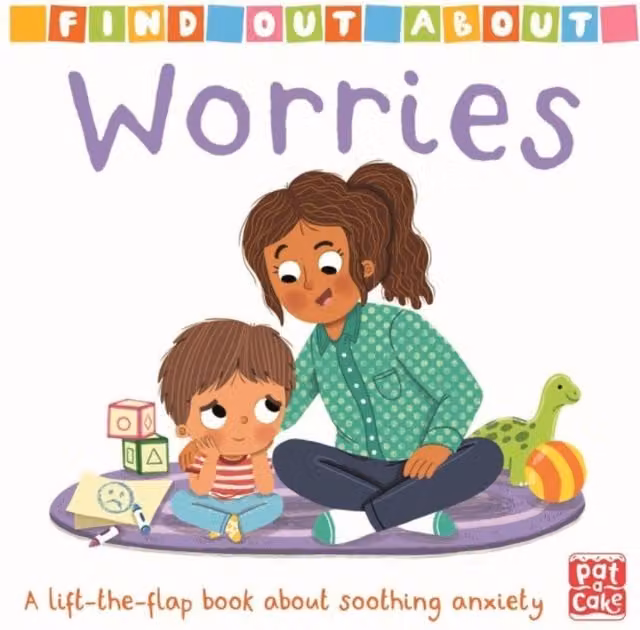 Pat-a-Cake Find Out About Worries Multicolour Lift-the-Flap Board Book