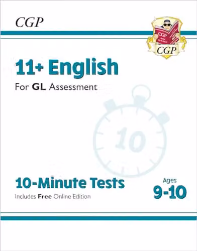 CGP 11+ GL 10-Minute Tests English for Ages 9-10 with Online Edition