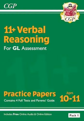 CGP 11+ GL Verbal Reasoning Practice Papers for Ages 10-11, Pack 1 with Parents' Guide and Online Edition – 1