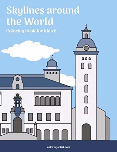 Skylines around the World Colouring Book for Kids by Independently Published