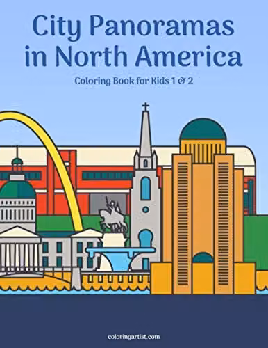 City Panoramas in North America Coloring Book for Kids 1 & 2 by Independently Published