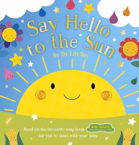 Scholastic Baby Sensory: Say Hello to the Sun Paper Book