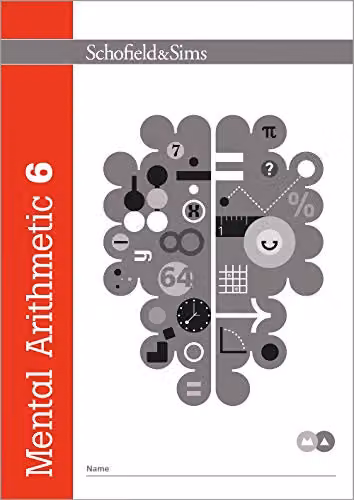 Schofield & Sims Mental Arithmetic Book 6: KS2 Maths for Year 6, Ages 10-11 – 1