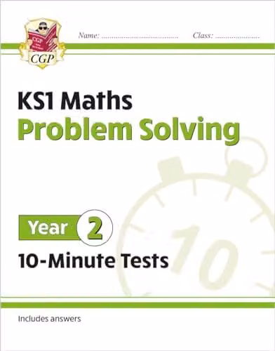 CGP KS1 Year 2 Maths 10-Minute Tests: Problem Solving