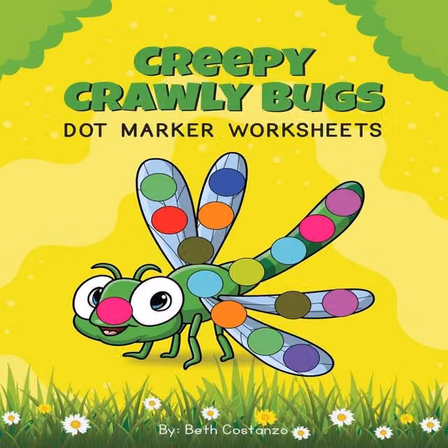 Beth Costanzo Creepy Crawly Bugs Dot Marker Activity Workbook Multicolour Paperback