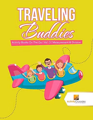 Activity Crusades Traveling Buddies Activity Books On The Go Vol 3 Measurement and Division Multicolour