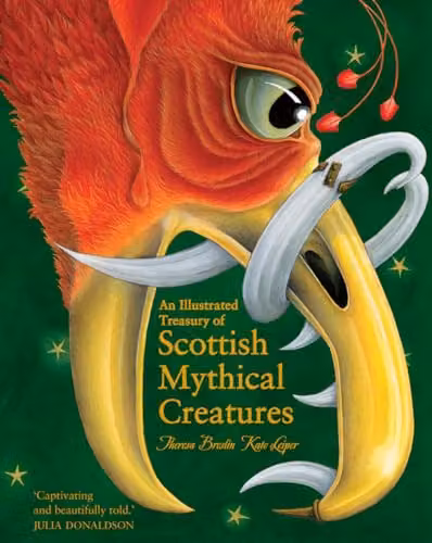 An Illustrated Treasury of Scottish Mythical Creatures by Floris Books, Multicolour Paper Edition