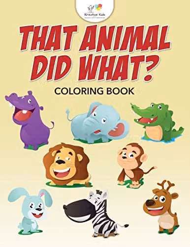 Kreative Kids That Animal Did What? Multicolour Childrens Coloring Book, H: 27.94 cm, W: 21.59 cm