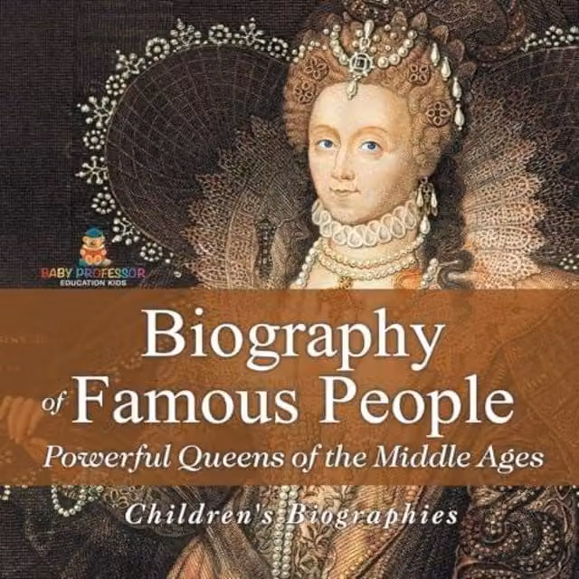Baby Professor Biography of Famous People - Powerful Queens of the Middle Ages Multicolour Paper Book